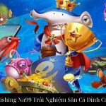 Dragon Fishing Na99 Trải Nghiệm Săn Cá Đỉnh Cao Online