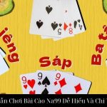 Hướng Dẫn Chơi Bài Cào Na99 Dễ Hiểu Và Chi Tiết Nhất