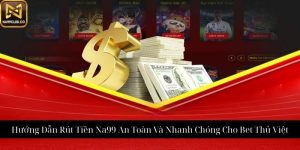 Tải App Na99 Hướng Dẫn Cài Đặt Và Trải Nghiệm Đỉnh Cao