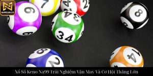 Khám Phá Bí Quyết Chơi Xổ Số Thần Tài Na99 Trúng Lớn
