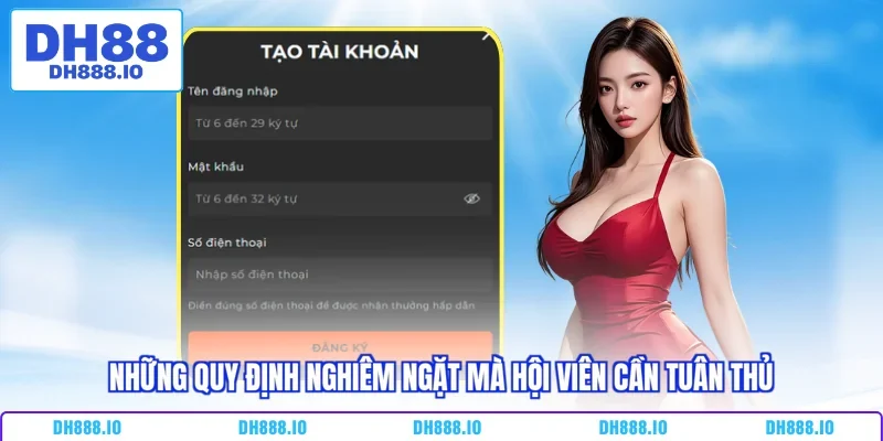 Những quy định nghiêm ngặt mà hội viên cần tuân thủ